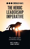 Heroic Leadership Imperative (eBook, PDF)