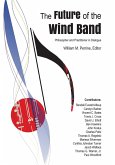 Future of the Wind Band (eBook, ePUB)