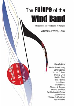 Future of the Wind Band (eBook, ePUB) - Perrine, William