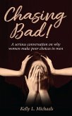 Chasing Bad! (eBook, ePUB)