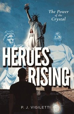 Heroes Rising (eBook, ePUB) - Vigiletti, P. J.