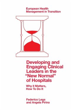 Cover Developing and Engaging Clinical Leaders in the &quote;New Normal&quote; of Hospitals (eBook, PDF)