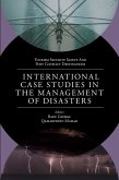 International Case Studies in the Management of Disasters (eBook, PDF)