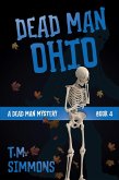 Dead Man Ohio (A Dead Man Mystery, Book 4) (eBook, ePUB)