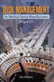 Risk Management for Medical Device Manufacturers (eBook, ePUB)