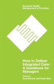 How to Deliver Integrated Care (eBook, PDF)