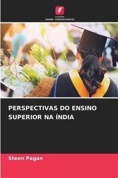 PERSPECTIVAS DO ENSINO SUPERIOR NA ÍNDIA - Pagan, Steen