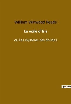 Le voile d'Isis - Winwood Reade, William