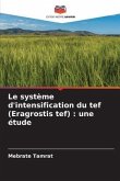Le système d'intensification du tef (Eragrostis tef) : une étude