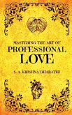 Mastering The Art Of Professional Love