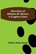Narrative of William W. Brown, a... - Bild 1