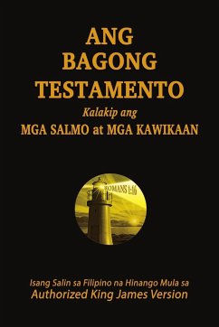 Ang Bagong Testamento kalakip ang Mga Salmo at Mga Kawikaan - Send The Light Ministries