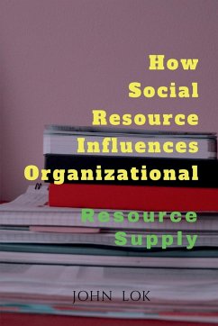 How Social Resource Influences Organizational - Lok, John