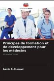Principes de formation et de développement pour les médecins