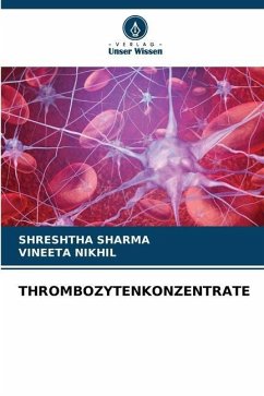 THROMBOZYTENKONZENTRATE - Sharma, Shreshtha;Nikhil, Vineeta