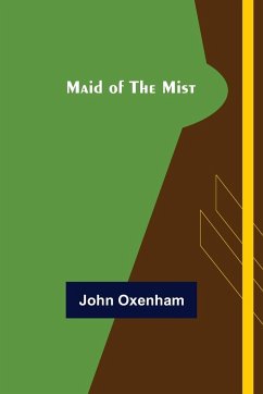 Maid of the Mist - Oxenham, John