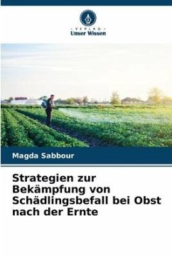 Cover Strategien zur Bekämpfung von Schädlingsbefall bei Obst nach der Ernte