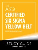 The ASQ Certified Six Sigma Yellow Belt Study Guide (eBook, ePUB)