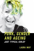 Punk, Gender and Ageing (eBook, PDF)