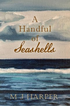 Handful of Seashells (eBook, ePUB) - Harper, M J