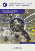 Mantenimiento auxiliar de motores y hélices de aeronaves. TMVO0109 (eBook, ePUB)