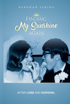 Finding My Sunshine Again (eBook, ePUB) - Ishida, Deborah