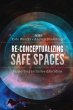 Re-Conceptualizing Safe Spaces (eBook,... - Bild 1