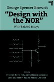 George Spencer Brown's "Design with the NOR" (eBook, PDF) George Spencer Brown's "Design with the NOR" (eBook, PDF)