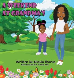 A Weekend At Grandma's - Thorne, Shayla