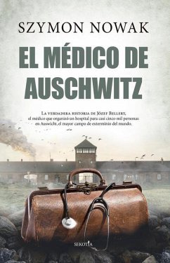 Medico de Auschwitz, El - Nowak, Szymon