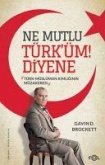 Ne Mutlu Türküm Diyene - Türk Müslüman Kimliginin Müzakeresi