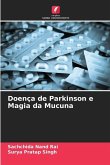 Doença de Parkinson e Magia da Mucuna