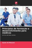 Princípios de formação e desenvolvimento para médicos