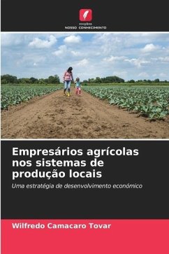 Empresários agrícolas nos sistemas de produção locais - Camacaro Tovar, Wilfredo