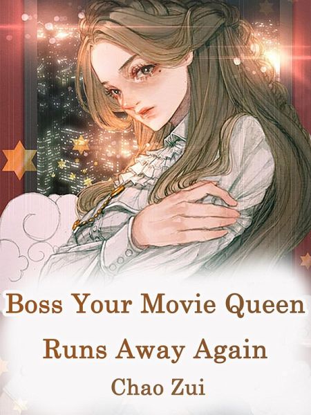 Boss, Your Movie Queen Runs Away Again (eBook, ePUB) Boss, Your Movie Queen Runs Away Again (eBook, ePUB)
