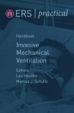 ERS Practical Handbook of Invasive Mechanical Ventilation (eBook, ePUB) ERS Practical Handbook of Invasive Mechanical Ventilation (eBook, ePUB)