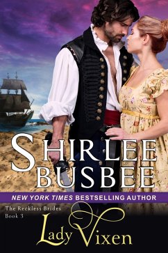 Lady Vixen (The Reckless Brides, Book 3) (eBook, ePUB) - Busbee, Shirlee