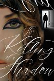 Killing of a Shadow (eBook, ePUB)