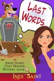Last Words (Angie Gomez Cozy Murder Mystery, Book 1) (eBook, ePUB)