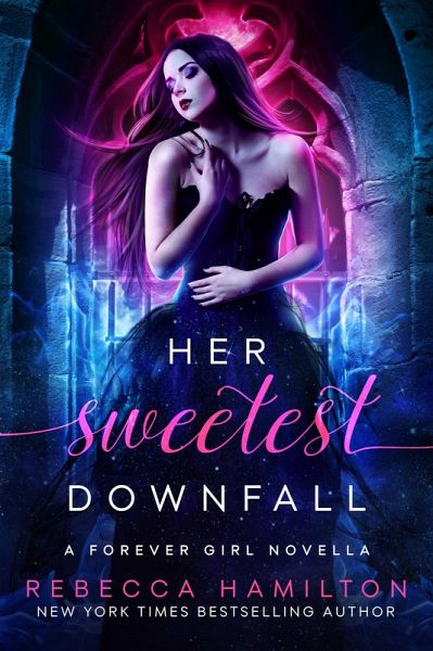Her Sweetest Downfall (eBook, ePUB) Her Sweetest Downfall (eBook, ePUB)