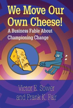 Cover We Move Our Own Cheese! (eBook, PDF)