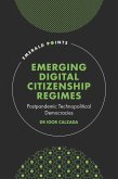 Emerging Digital Citizenship Regimes (eBook, ePUB)