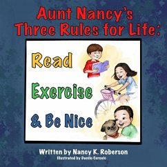 Aunt Nancy's Three Rules for Life (eBook, ePUB) - Roberson, Nancy K.