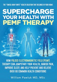 Cover Supercharge Your Health with PEMF Therapy (eBook, ePUB)