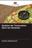 Gestion de l'innovation dans les douanes