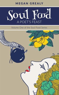 Cover Soul Food - A Poet's Feast (eBook, ePUB)