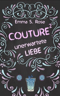 Couture (eBook, ePUB) - Rose, Emma S.