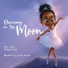 Dancing On The Moon (eBook, ePUB) - Bild 1