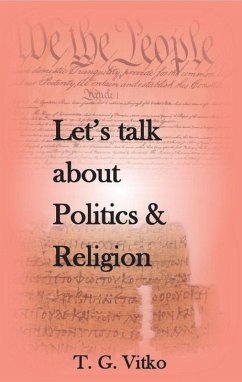 Cover Let's talk about Politics & Religion (eBook, ePUB)