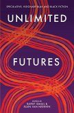 Unlimited Futures (eBook, ePUB)